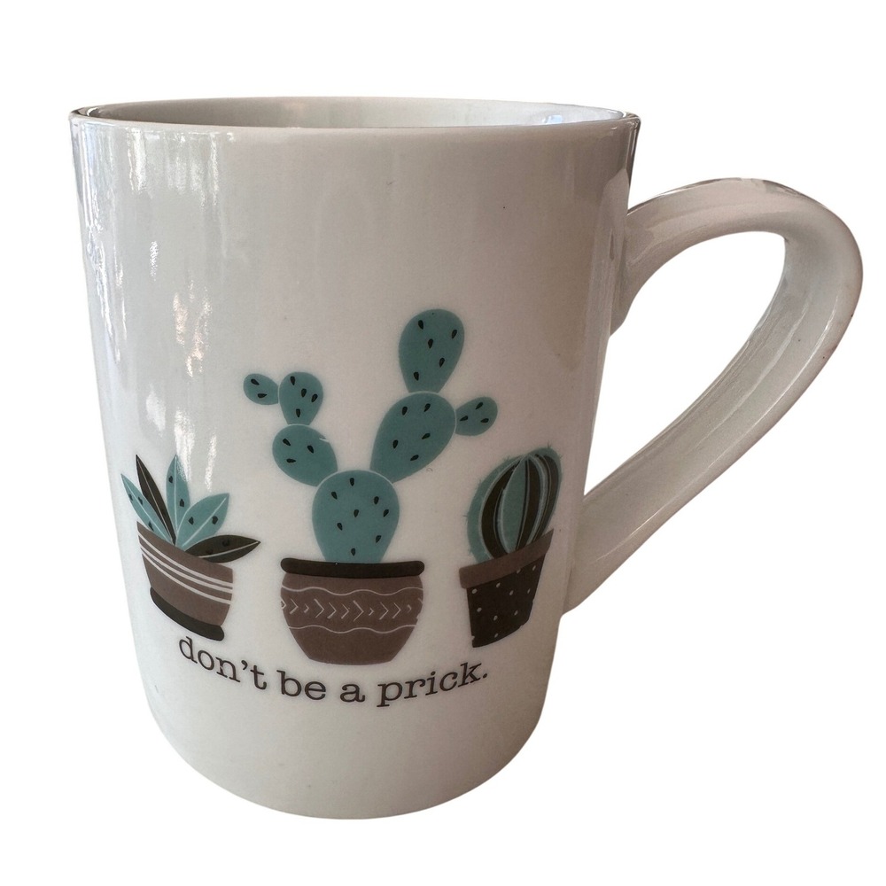 10 Strawberry Street Cactus Coffee Mug White Don't Be A Prick Excellent Humor